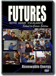 Futures with Jaime Escalante Renewable Energy DVD