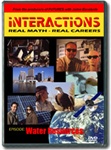 Interactions: Real Math-Real Careers WATER RESOURCES DVD