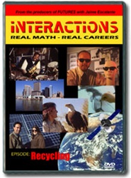 Interactions: Real Math-Real Careers RECYCLING DVD