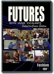 Futures with Jaime Escalante Episode 8: Fashion DVD